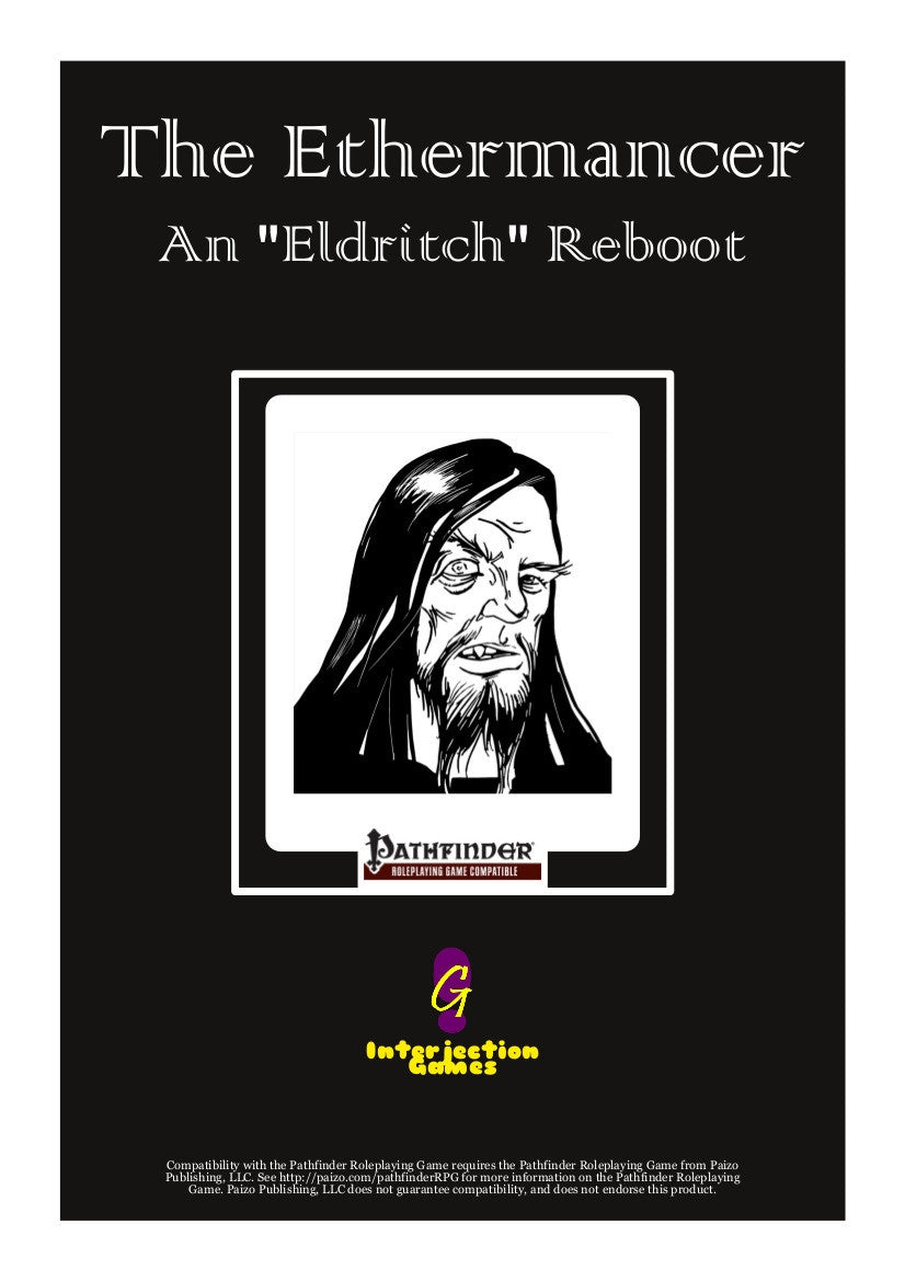 The Ethermancer: An "Eldritch" Reboot