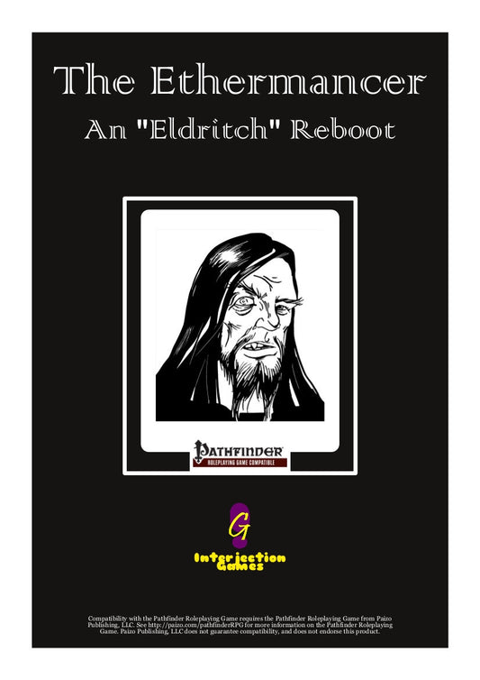 The Ethermancer: An "Eldritch" Reboot