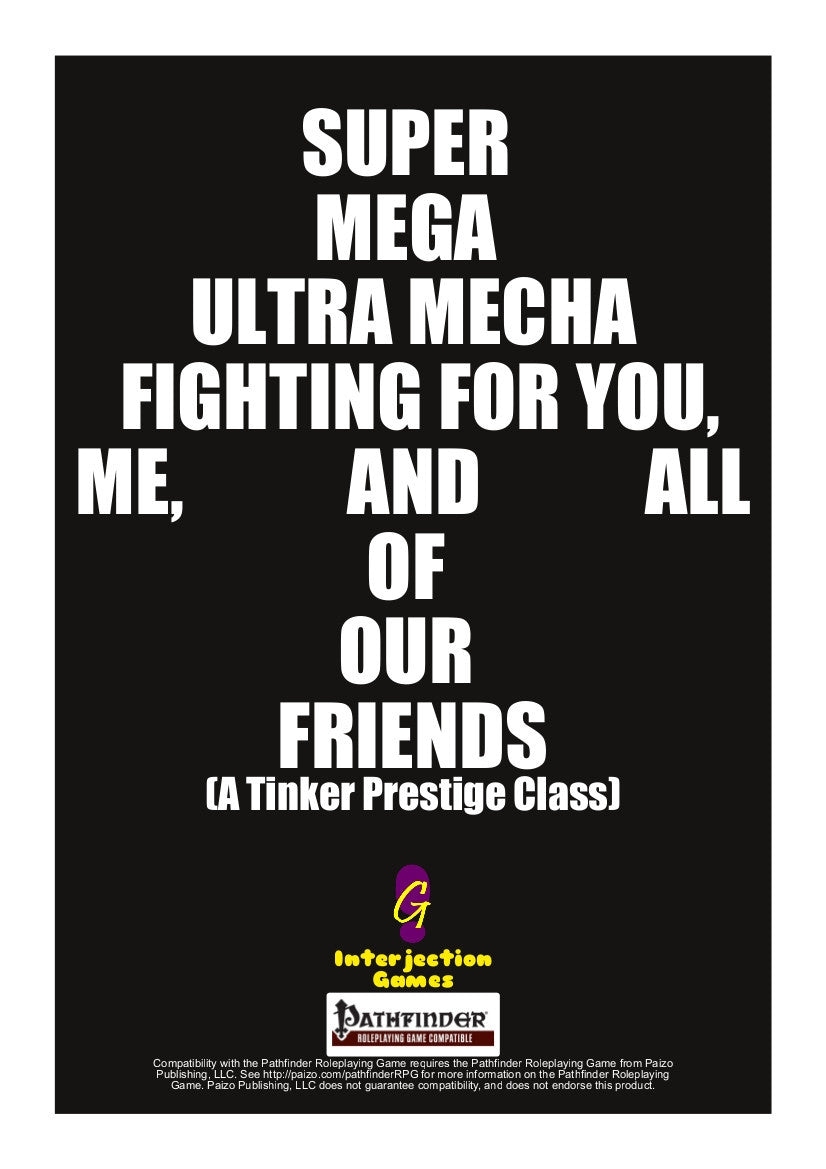 Super Mega Ultra Mecha Fighting for You, Me, and All of Our Friends