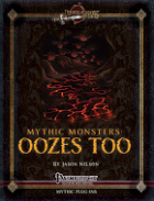 Mythic Monsters: Oozes Too