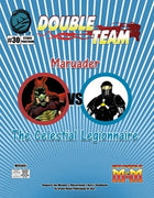 Double Team: Marauder VS The Celestial Legionnaire