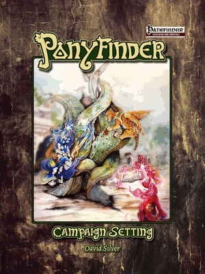 Ponyfinder: Campaign Setting