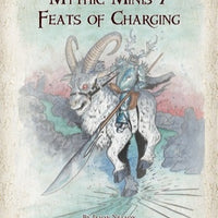 Mythic Minis 7: Feats of Charging