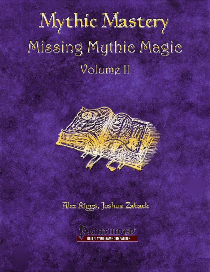 Mythic Mastery - Missing Mythic Magic Volume II