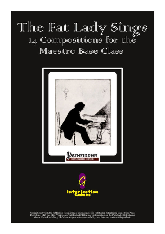 The Fat Lady Sings: 14 Compositions for the Maestro Base Class