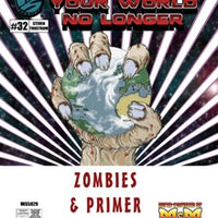 Your World No Longer: Zombies & Primer
