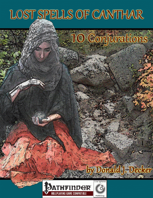 Lost Spells of Canthar - 10 Conjurations
