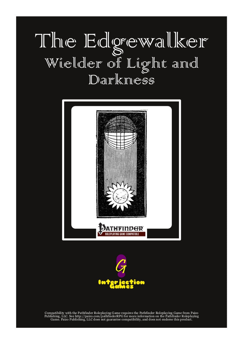 The Edgewalker: Wielder of Light and Darkness