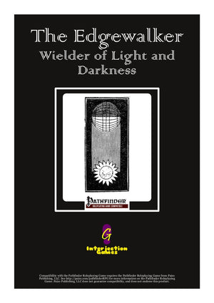 The Edgewalker: Wielder of Light and Darkness
