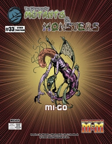 The Manual of Mutants & Monsters: Mi-Go