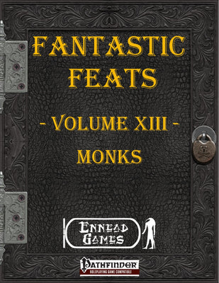 Fantastic Feats Volume 13 - Monks