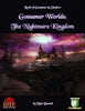 Gossamer Worlds: The Nightmare Kingdom