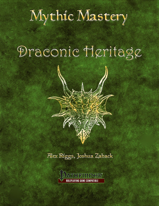 Mythic Mastery - Draconic Heritage