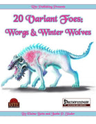 20 Variant Foes: Worgs and Winter Wolves