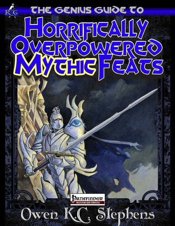 The Genius Guide to Horrifically Overpowered Mythic Feats