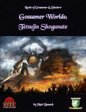 Gossamer Worlds: Tetsujin Shogunate