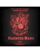 Pro RPG Audio: Haunted Mars