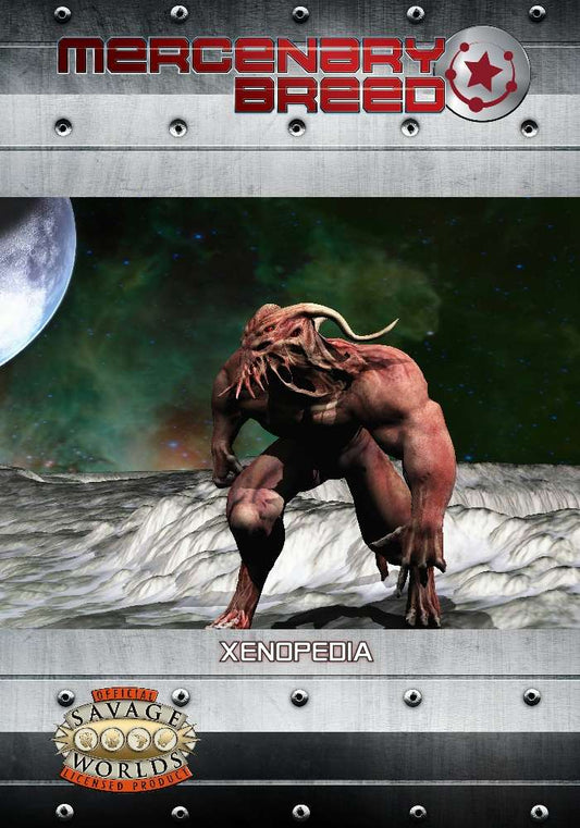 Mercenary Breed: Xenopedia (Savage Worlds)