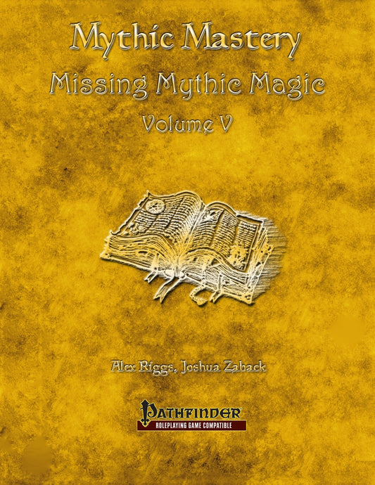 Mythic Mastery - Missing Mythic Magic Volume V