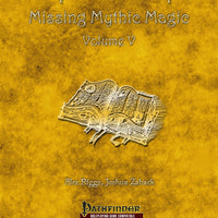 Mythic Mastery - Missing Mythic Magic Volume V