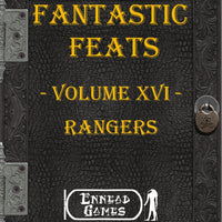 Fantastic Feats Volume 16 - Rangers