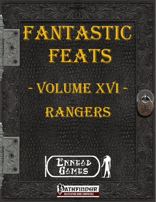 Fantastic Feats Volume 16 - Rangers