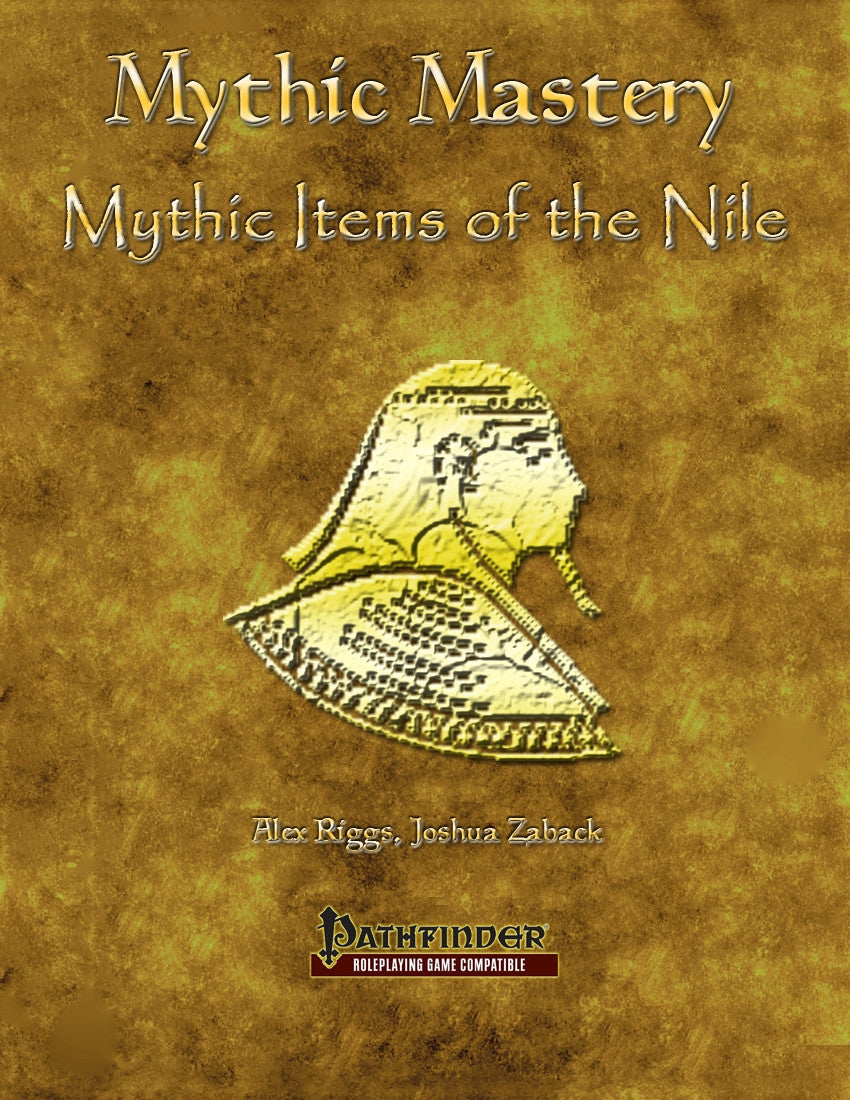 Mythic Mastery - Mythic Items of the Nile