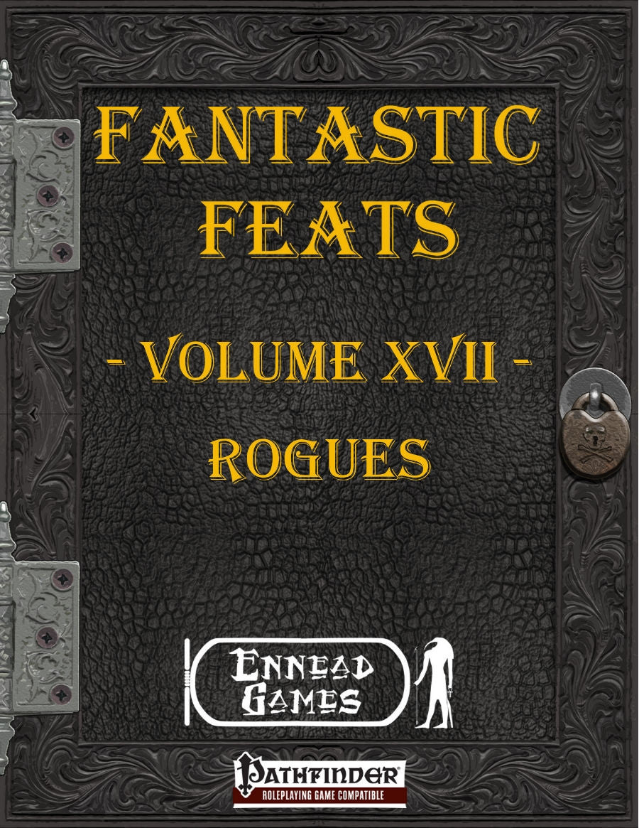 Fantastic Feats Volume 17 - Rogues