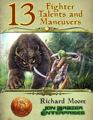 13 Fighter Talents and Maneuvers (13th Age Compatible)