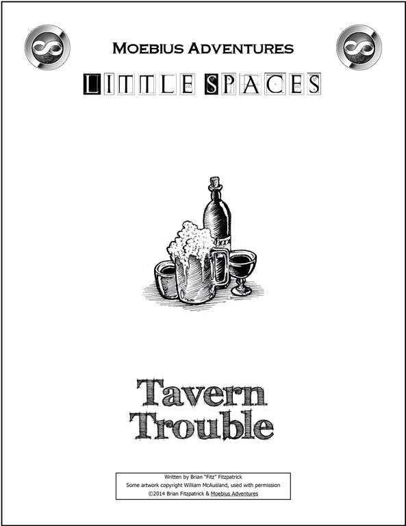 Little Spaces: Tavern Trouble
