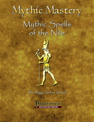 Mythic Mastery - Spells of the Nile