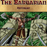The Barbarian Reforged