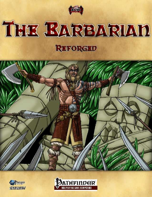 The Barbarian Reforged