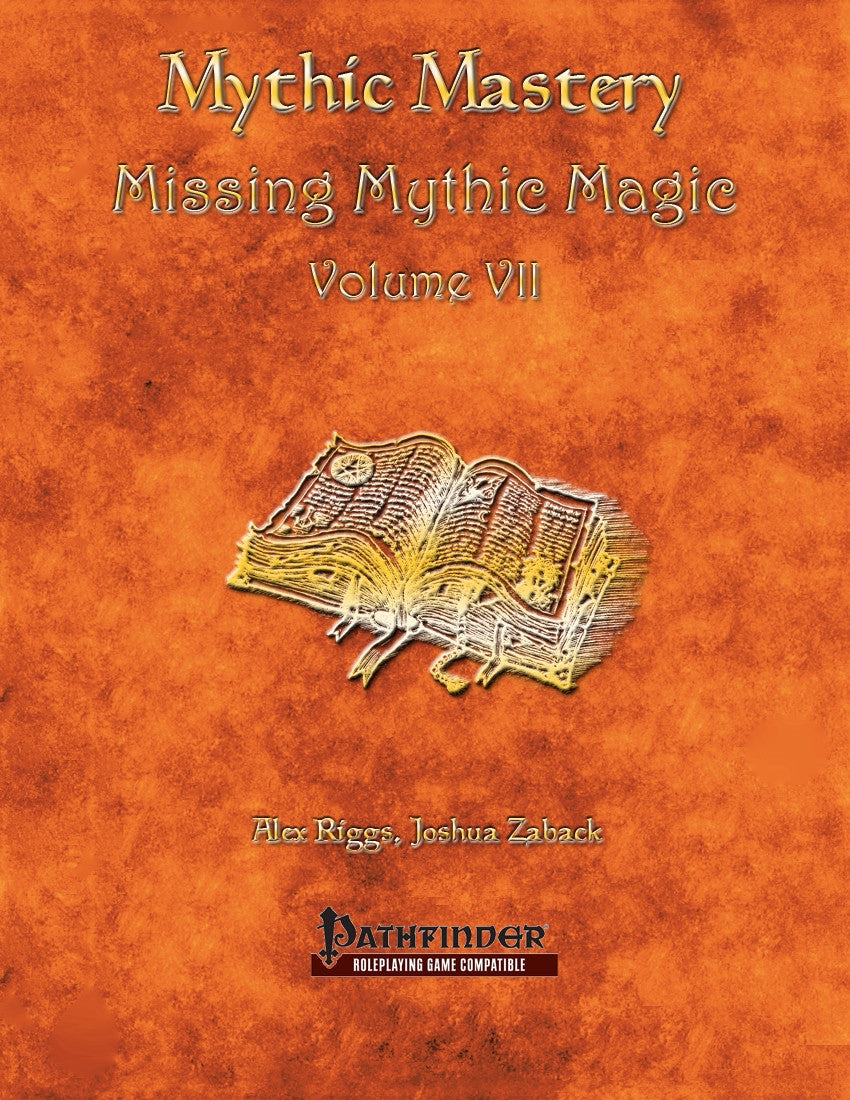 Mythic Mastery - Missing Mythic Magic Volume VII