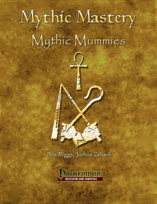 Mythic Mastery - Mythic Mummies