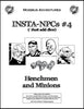 Insta-NPCs #4: Henchmen and Minions