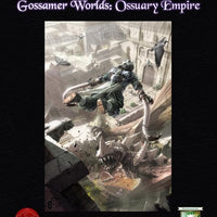 Gossamer Worlds: Ossuary Empire
