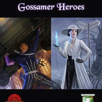 Lords of Gossamer & Shadow: Gossamer Heroes