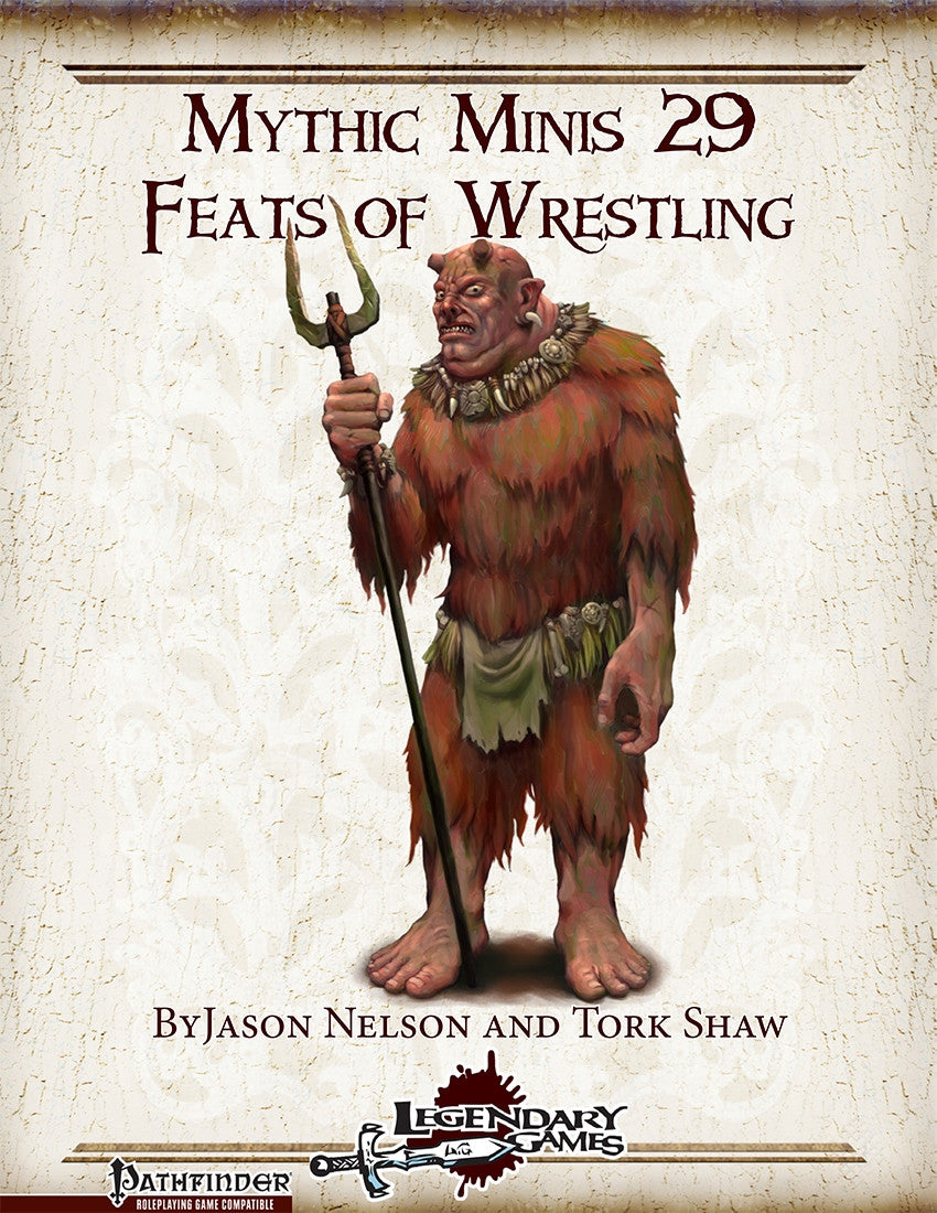 Mythic Minis 29: Feats of Wrestling