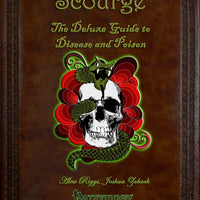 Scourge: The Deluxe Guide to Disease and Poison