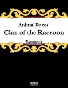 Animal Races: Clan of the Raccoon