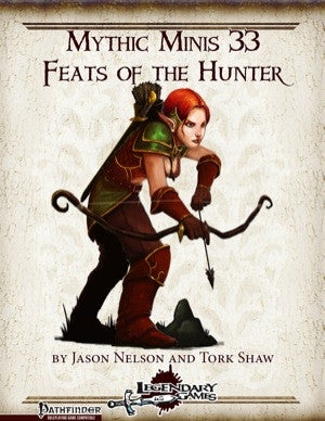 Mythic Minis 33: Feats of the Hunter