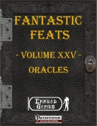 Fantastic Feats Volume 25 - Oracles