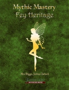 Mythic Mastery - Fey Heritage