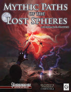 Mythic Paths of the Lost Spheres
