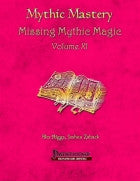 Mythic Mastery - Missing Mythic Magic Volume XI