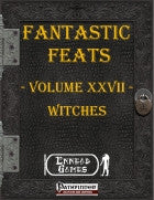 Fantastic Feats Volume 27 - Witches