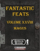 Fantastic Feats Volume 28 - Magus