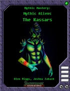 Mythic Mastery - Mythic Aliens - The Kassars