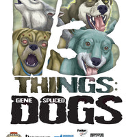 13 Things: Gene-Spliced Dogs
